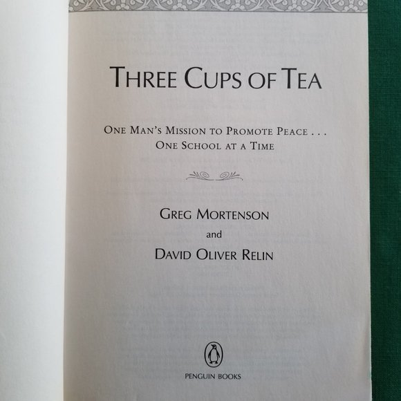 Three Cups of Tea: One Man's Mission to Promote Peace... One School at a Time - Picture 3 of 6